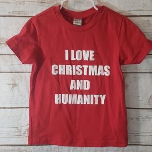 I Love Christmas And Humanity Shirt Size 4T
